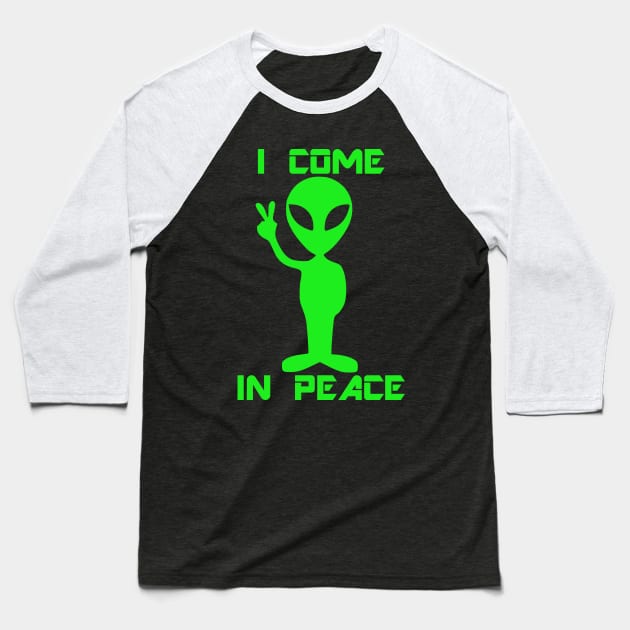 I come in peace. Baseball T-Shirt by MadebyTigger